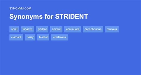 strident syn|sirtent.